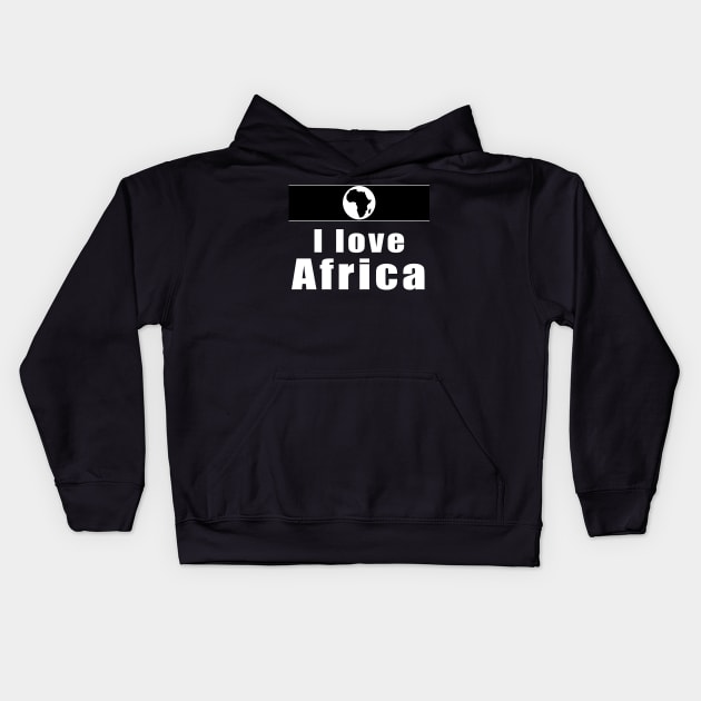 I love Africa Kids Hoodie by Obehiclothes